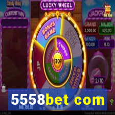 5558bet com